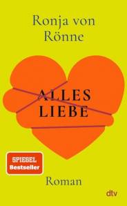 Alles Liebe Roman