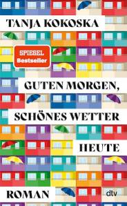Guten Morgen, schönes Wetter heute Roman