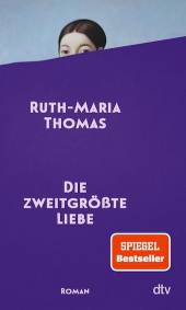 Die zweitgrößte Liebe Roman