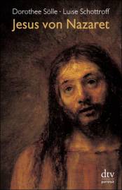 Jesus von Nazaret  6. Aufl. 2007 / 1. Aufl. 2000