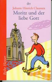 Moritz und der liebe Gott