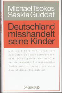 Deutschland misshandelt seine Kinder  Mehr   als   200 000   Kinder  werden   pro Jahr Opfer von Gewalt durch Erwachsene. Schuldig macht sich auch jeder, der wegsieht. Die renommierten Rechtsmediziner zeigen das ganze Ausmaß  dieses  Skandals  auf.