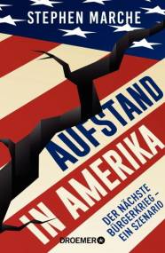 Aufstand in Amerika Der nächste Bürgerkrieg - ein Szenario. Die brisante Reportage über die gespaltenen USA Originaltitel: The Next Civil War. Reports on the American Future
Übersetzung: Christiane Bernhardt