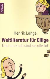 Weltliteratur für Eilige Und am Ende sind sie alle tot