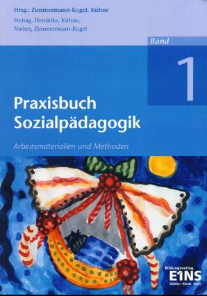 Praxisbuch Sozialpädagogik Arbeitsmaterialien und Methoden Band 1