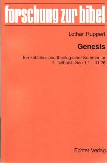 Genesis Ein kritischer und theologischer Kommentar. 1. Teilband: Gen 1,1 - 11,26 2., korrigierte und ergänzte Auflage 2003 / 1. Aufl. 1992