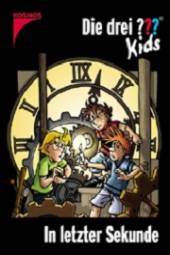 Die drei ??? kids In letzter  Sekunde Der 25.Fall