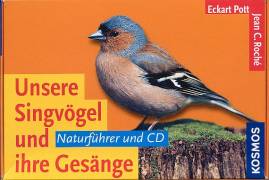 Unsere Singvögel und ihre Gesänge  Naturführer und CD