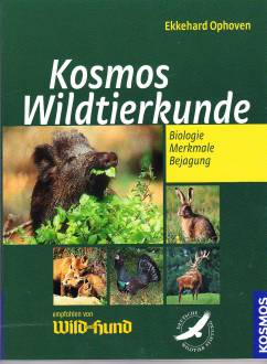 Kosmos Wildtierkunde Biologie, Merkmale, Bejagung empfohlen von Wild und Hund