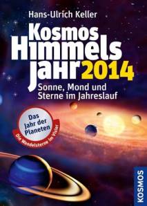 Kosmos Himmelsjahr 2014  Sonne, Mond und Sterne im Jahreslauf Das Jahr der Planeten

Die Wandelsterne im Visier