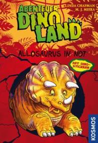 Allosaurus in Not  Abenteuer Dinoland Mit Dino-Stickern