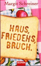 Haus, Friedens, Bruch.