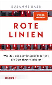 Rote Linien Wie das Bundesverfassungsgericht die Demokratie schützt