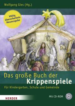 Das große Buch der Krippenspiele Für Kindergarten, Schule und Gemeinde