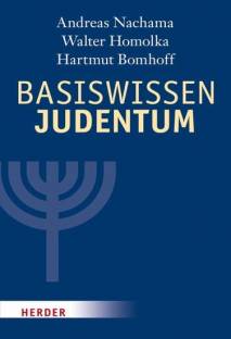 Basiswissen Judentum  Mit einem Vorwort von Rabbiner Henry Brandt