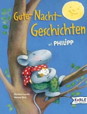 Gute-Nacht-Geschichten mit Philipp