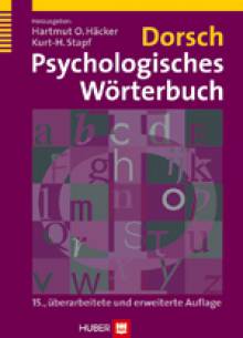 Dorsch Psychologisches Wörterbuch   15., überarb. u. erw. Aufl. 2009 / 1. Aufl. 1959