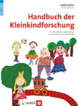 Handbuch der Kleinkindforschung  Unter Mitarbeit von Annette Rümmele
4., vollst. überarb. Aufl. 2011