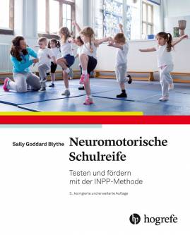 Neuromotorische Schulreife Testen und fördern mit der INPP-Methode 3., korrigierte und erweiterte Auflage 2021

Übersetzt von Thake Hansen-Lauff