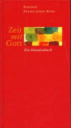 Zeit mit Gott Ein Stundenbuch
