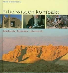 Bibelwissen kompakt Geschichte Personen Lebenswelt
