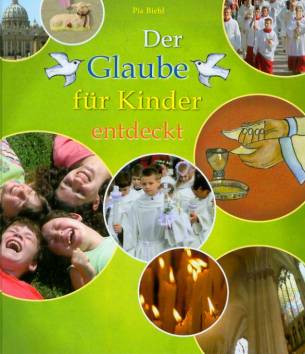 Der Glaube fÃ¼r Kinder entdeckt