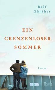 Ein grenzenloser Sommer Roman