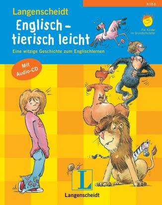 Englisch-tierisch leicht Eine witzige Geschichte zum Englischlernen Mit Audio-CD
Für Kinder im Grundschulalter