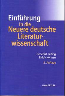Einführung in die Neuere deutsche Literaturwissenschaft  2., aktualisierte und erweiterte Auflage