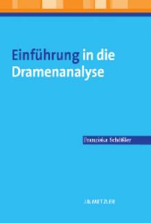 Einführung in die Dramenanalyse  Unter Mitarbeit von Christine Bähr und Nico Theisen