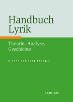 Handbuch Lyrik Theorie, Analyse, Geschichte