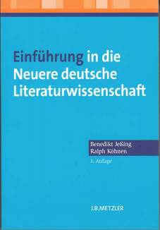 Einführung in die Neuere deutsche Literaturwissenschaft 3. Auflage