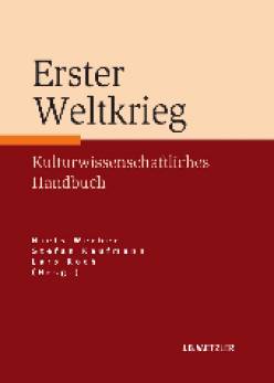 Erster Weltkrieg Kulturwissenschaftliches Handbuch