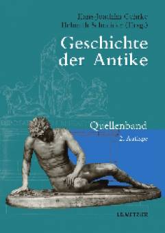 Geschichte der Antike - Quellenband  2., erweiterte Auflage