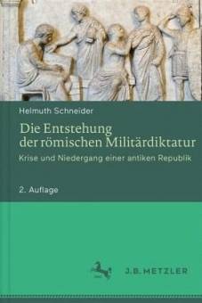 Die Entstehung der römischen Militärdiktatur Krise und Niedergang einer antiken Republik