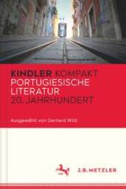 Kindler Kompakt: Portugiesische Literatur, 20. Jahrhundert