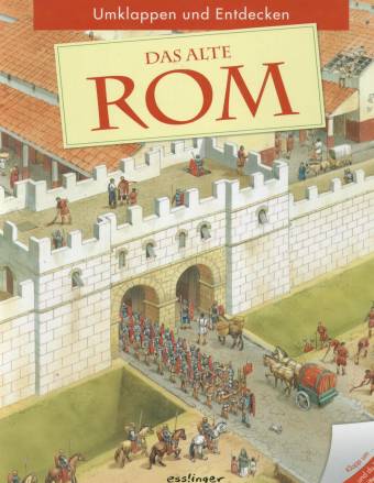 Das alte Rom Umklappen und Entdecken