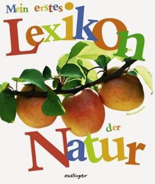 Mein erstes Lexikon der Natur