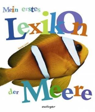 Mein erstes Lexikon der Meere
