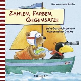Zahlen, Farben, Gegensätze Erste Geschichten vom kleinen Raben Socke
