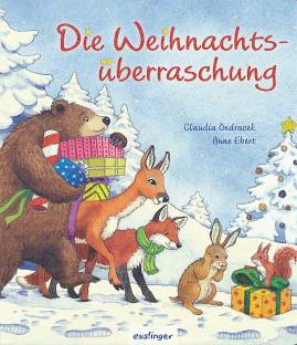 Die Weihnachtsüberraschung Mit Illustrationen von Anne Ebert mit Glimmerlack auf dem Cover