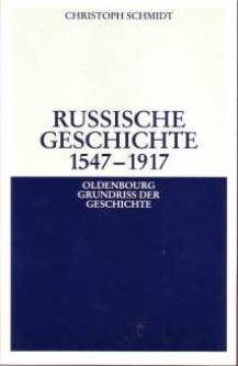 Russische Geschichte 1547-1917   2. Auflage