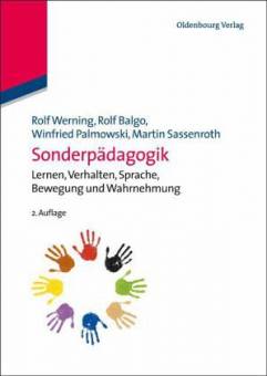 Sonderpädagogik Lernen, Verhalten, Sprache, Bewegung und Wahrnehmung 2., aktualisierte Auflage