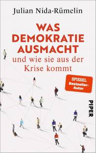 Was Demokratie ausmacht und wie sie aus der Krise kommt