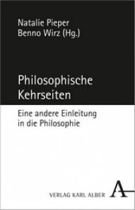 Philosophische Kehrseiten Eine andere Einleitung in die Philosophie