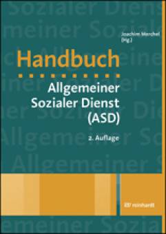 Handbuch Allgemeiner Sozialer Dienst (ASD)  2., aktual. u. erw. Auflage 2015