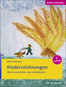 Kinderzeichnungen Wie sie entstehen, was sie bedeuten 4., überarbeitete u. neu gest. Auflage 2015