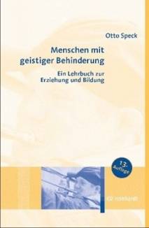 Menschen mit geistiger Behinderung Ein Lehrbuch zur Erziehung und Bildung 13., aktualisierte Auflage 2018