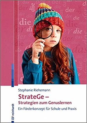 StrateGe-Strategien zum Genuslernen Ein Förderkonzept für Schule und Praxis
