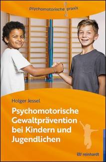 Psychomotorische Gewaltprävention bei Kindern und Jugendlichen